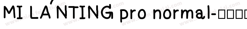 MI LANTING pro normal字体转换